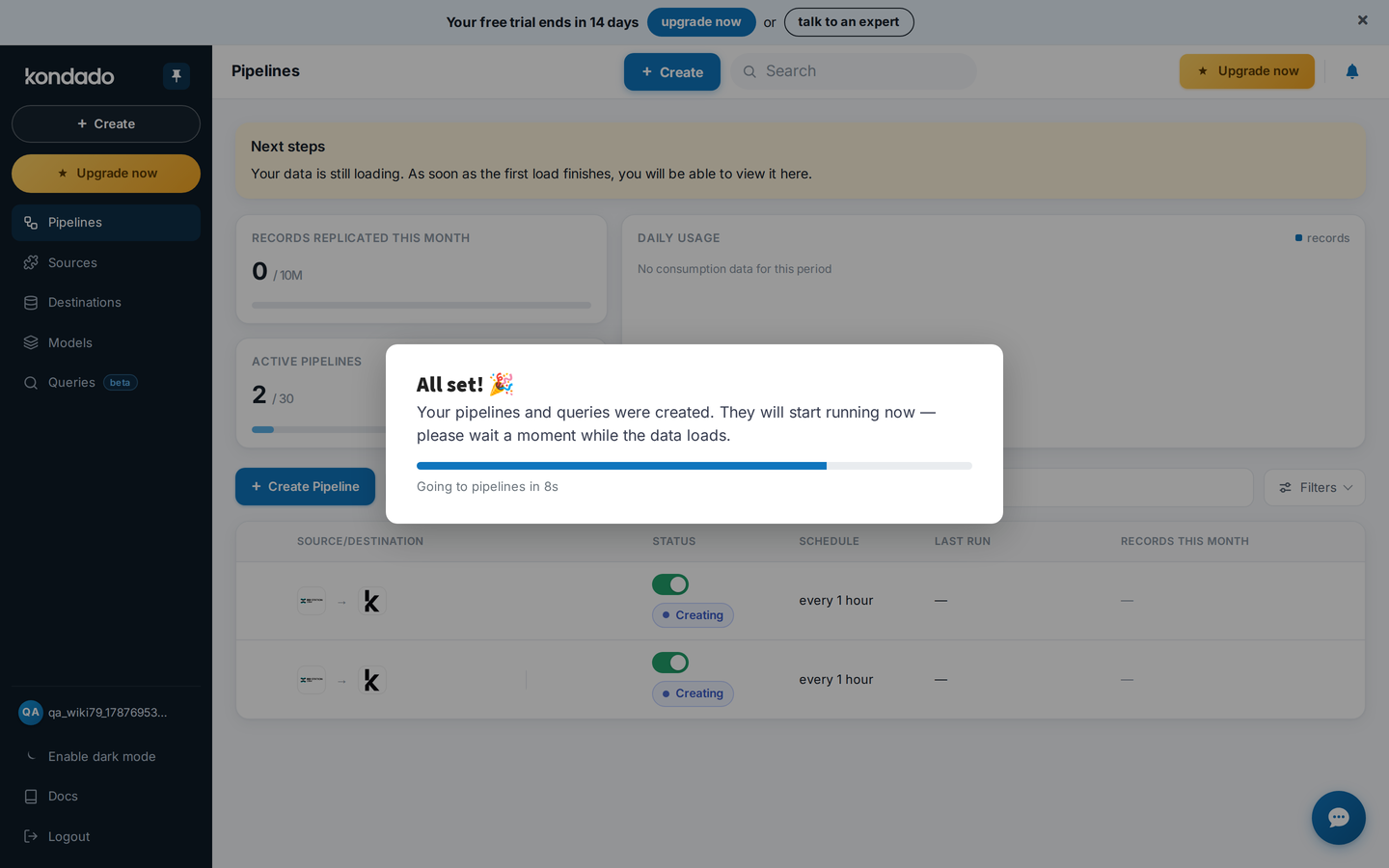 Pipelines created — loading data